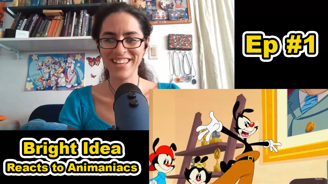 Bright Idea thoughts on Animaniacs episode 1