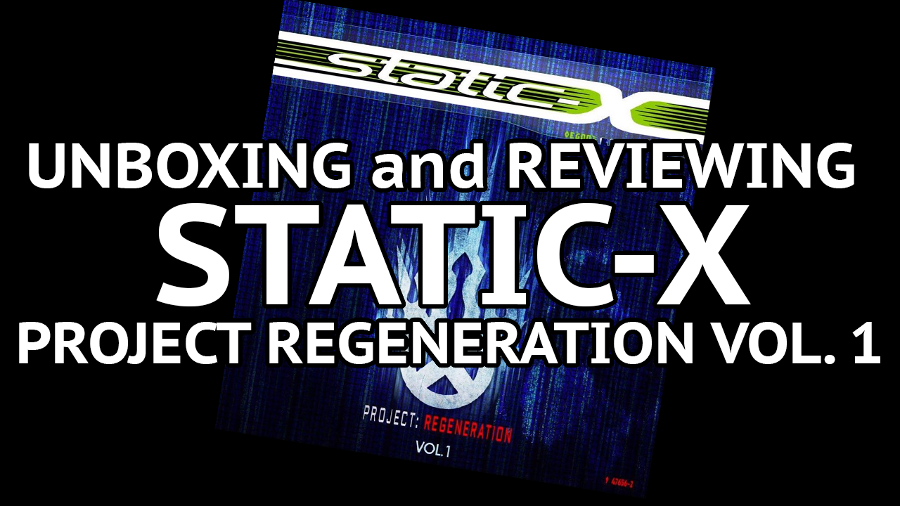 Unboxing staticx vol 1