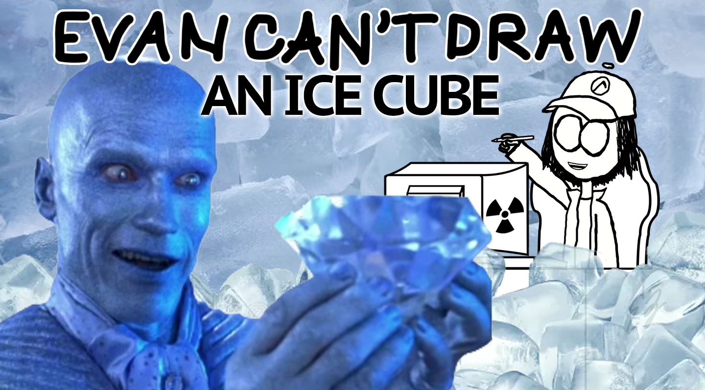 Evan-can't-draw-an-ice-cube